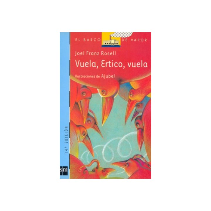 Vuela, Ertico, Vuela/ Fly, Ertico, Fly (El Barco De Vapor)